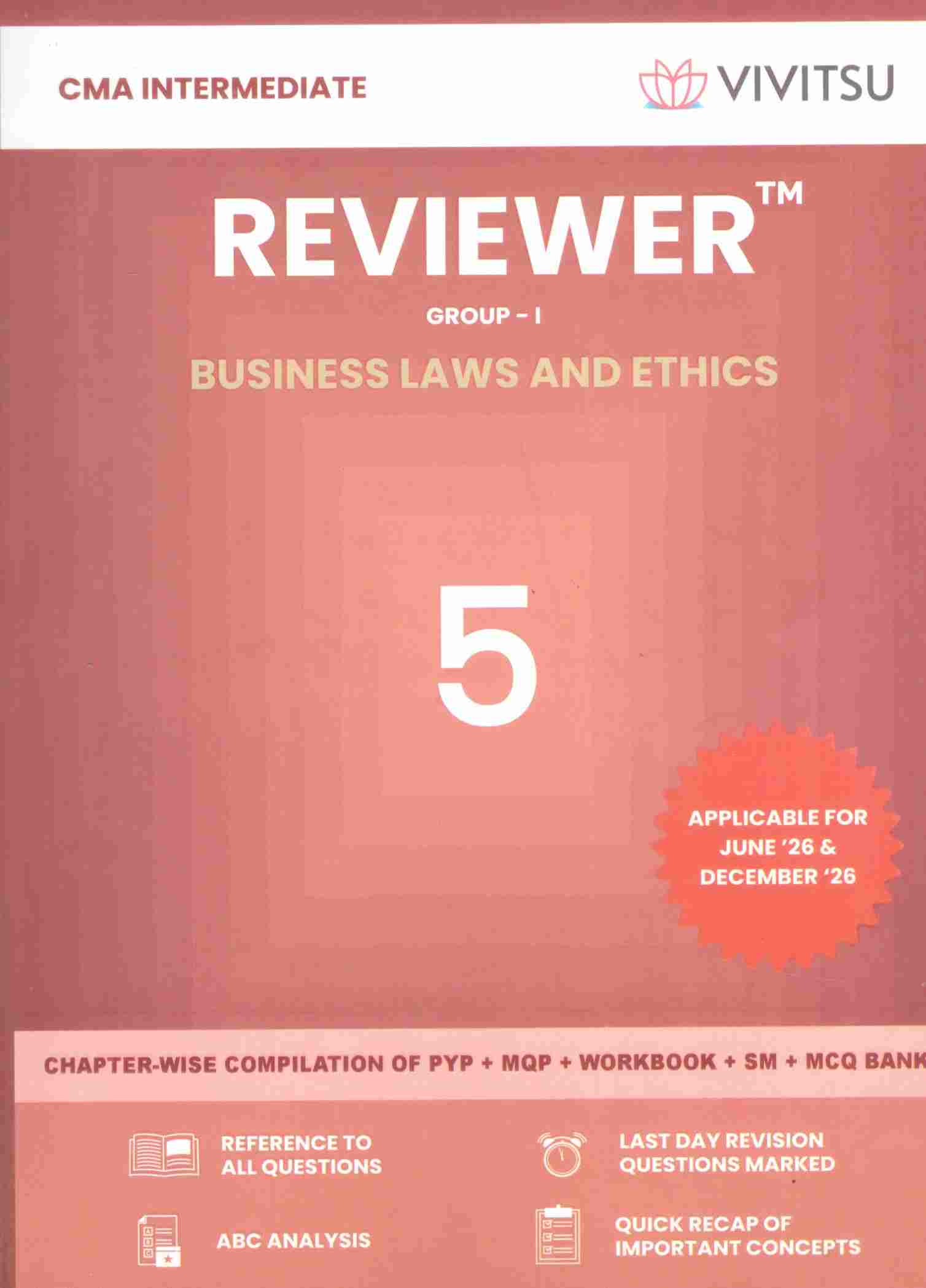 Vivitsu's CMA Intermediate Reviewer (Group 1) paper - 5 Business Laws and Ethics For May ,26 Sep ,26 and Jan, 27 - Edition 2026 Vivitsu's CMA Intermediate Reviewer (Group 1) paper - 5 Business Laws and Ethics For May ,26 Sep ,26 and Jan, 27 - Edition 2026