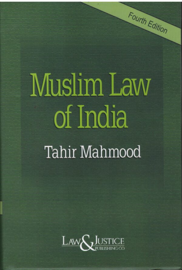 L&J's Muslim Law Of India - 4th Edition 2026
