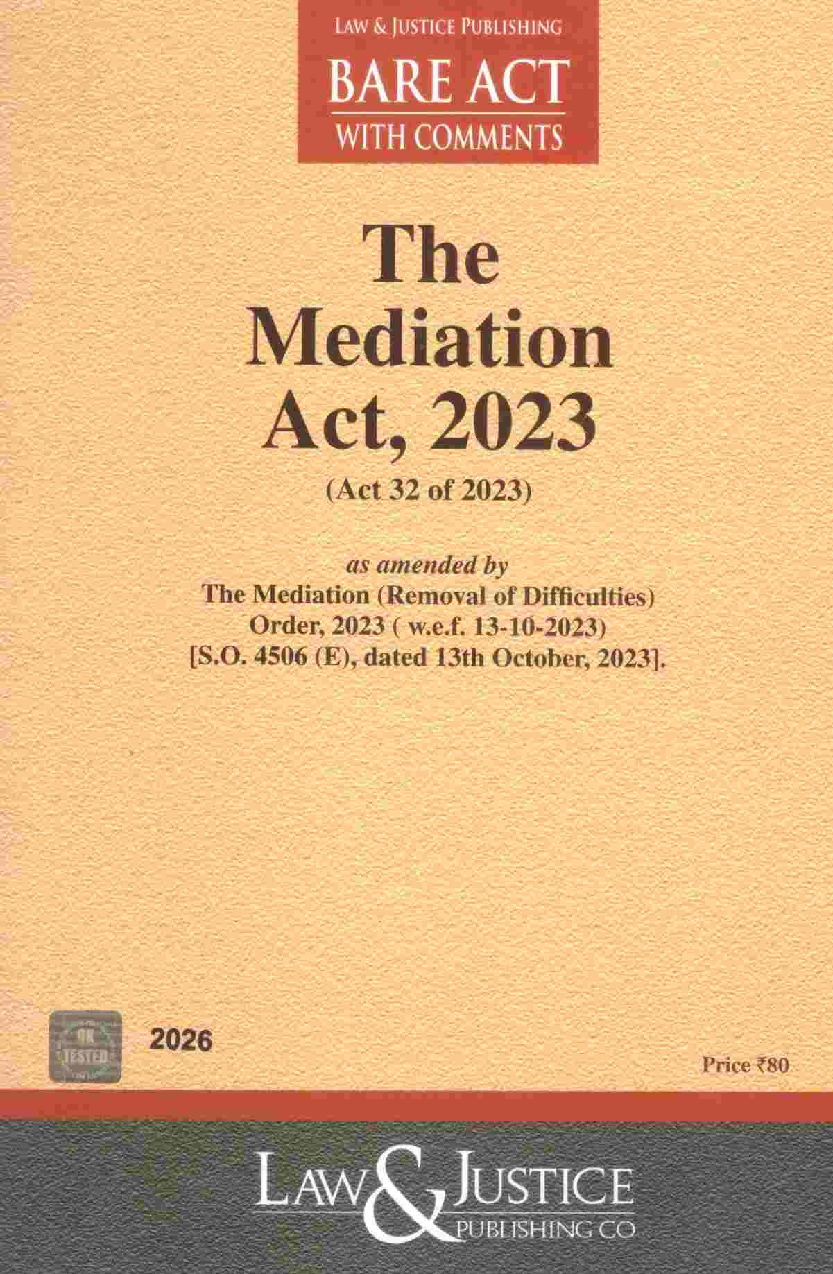 L&J's The Mediation Act, 2023 - Edition 2026