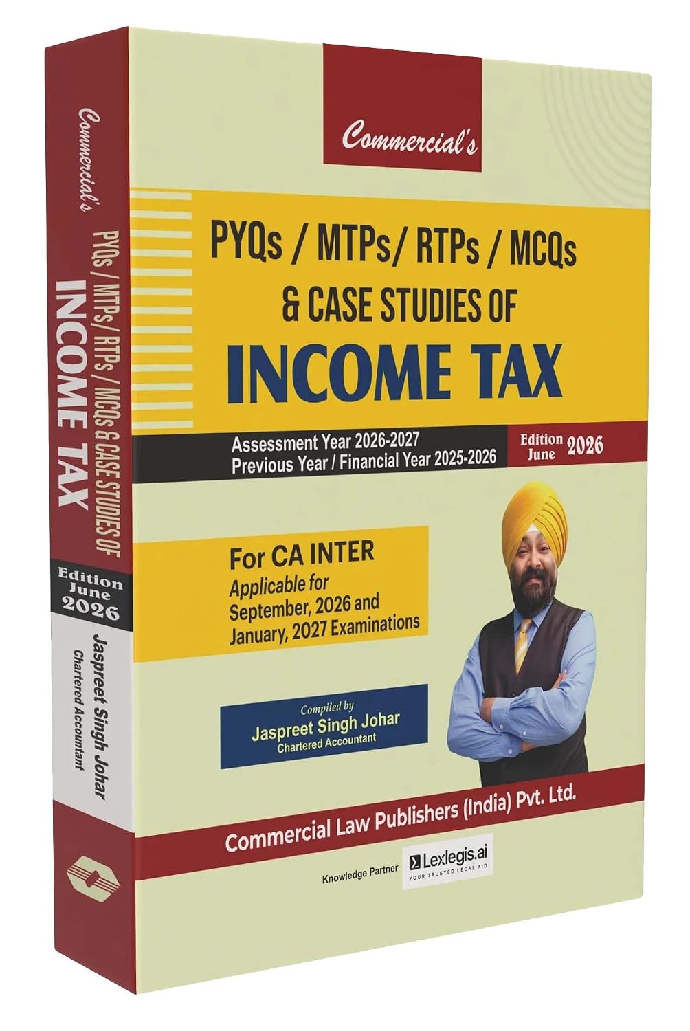 Commercial's PYQs / MTPs / RTPs / MCQs & Case Studies of Income Tax - Edition 2026