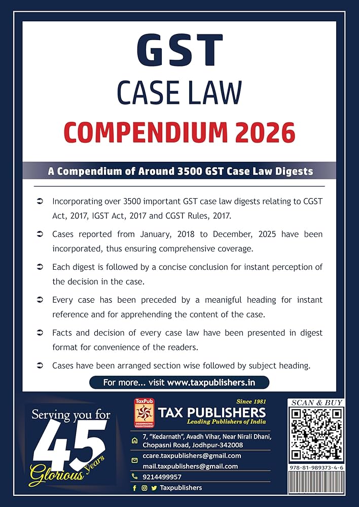 Tax's Gst Case Law Compendium - Edition 2026