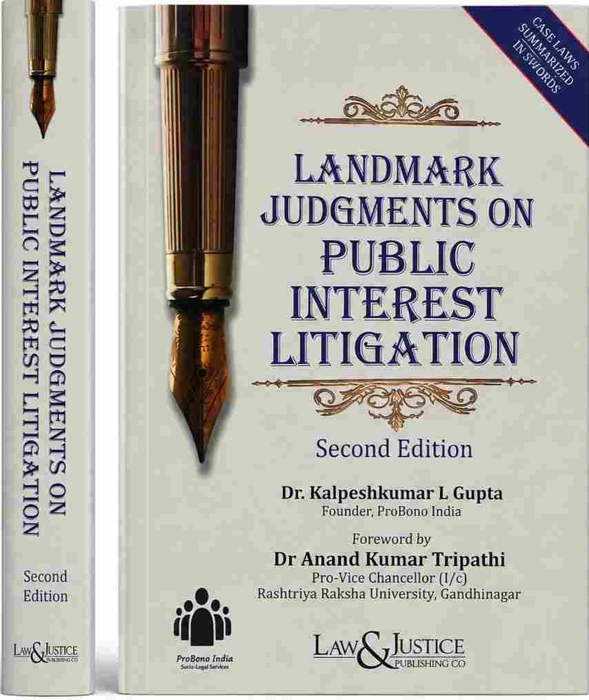 L&J's Landmark Judgments on Public Interest Litigation (PIL) -2nd Edition 2026 L&J's Landmark Judgments on Public Interest Litigation (PIL) -2nd Edition 2026