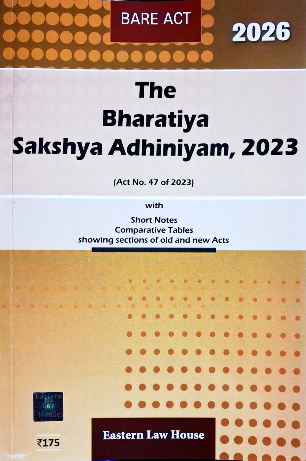 ELH's The Bharatiya Sakshya Adhiniyam , 2023 (Bsa) - Edition 2026