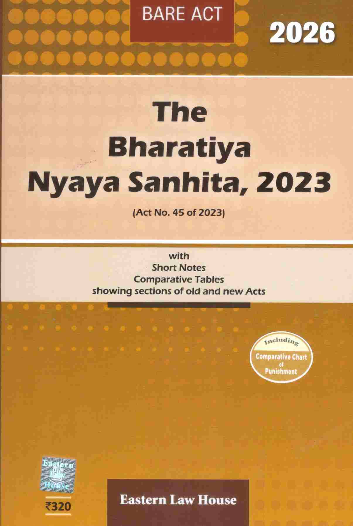 ELH's Bharatiya Nyaya Sanhita, 2023 (Bns) - Edition 2026 ELH's Bharatiya Nyaya Sanhita, 2023 (Bns) - Edition 2026