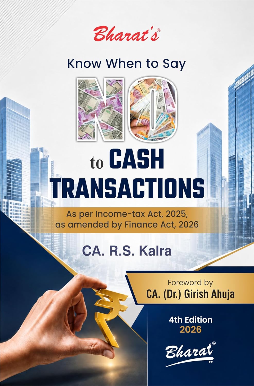 Bharat's Know When to Say No to Cash Transactions - 4th Edition 2026 Bharat's Know When to Say No to Cash Transactions - 4th Edition 2026