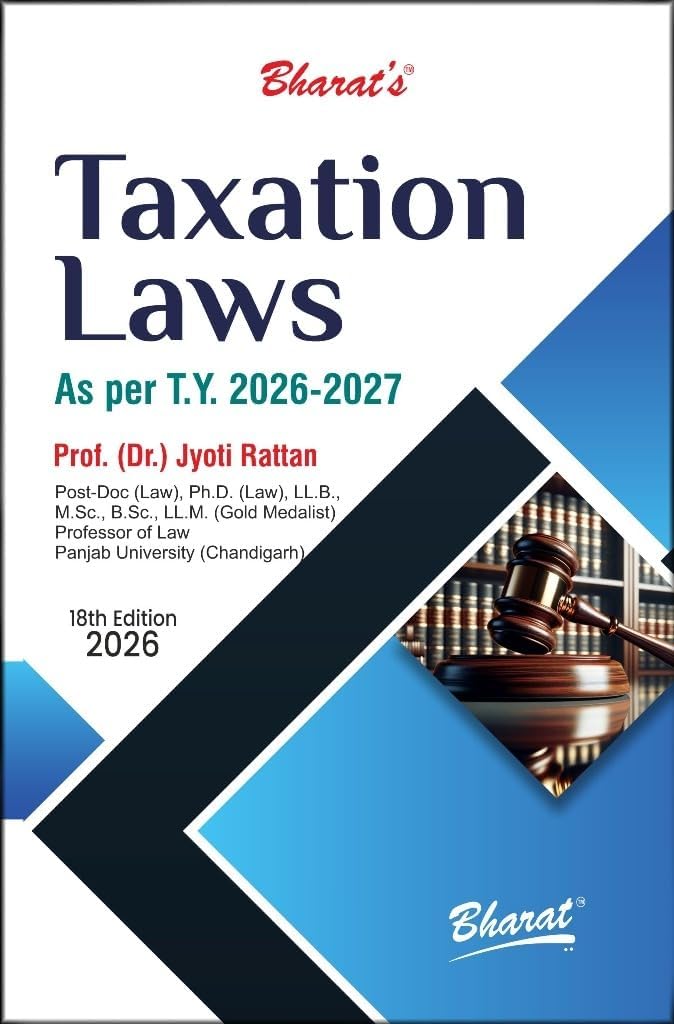 Bharat's Taxation Laws - 18th Edition 2026 Bharat's Taxation Laws - 18th Edition 2026