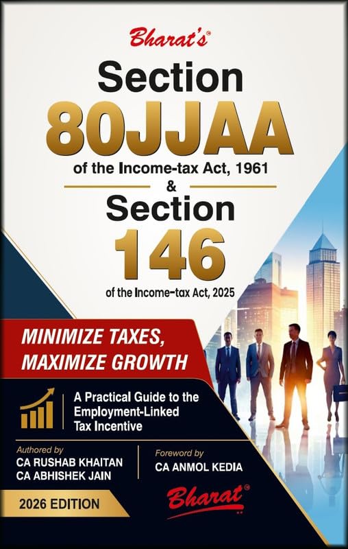 Bharat's Section 80JJAA of the Income-tax Act , 1961 of the income - tax act , 2025 - Edition 2026 Bharat's Section 80JJAA of the Income-tax Act , 1961 of the income - tax act , 2025 - Edition 2026