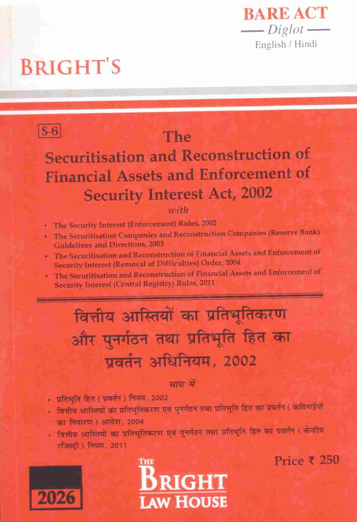 Bright's The Securitisation and Reconstruction of Financial Assets and Enforcement of Security Interest Act , 2002- Edition 2026 Bright's The Securitisation and Reconstruction of Financial Assets and Enforcement of Security Interest Act , 2002- Edition 2026