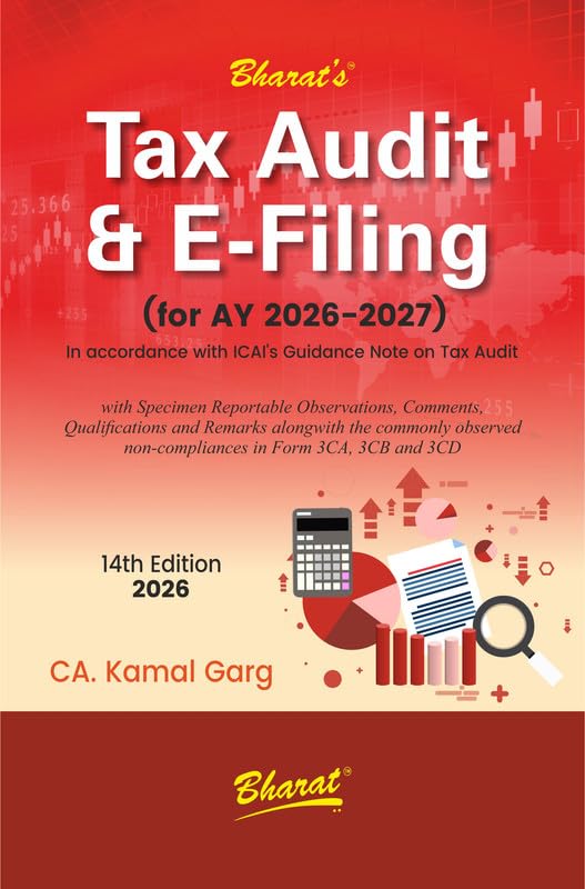 Bharat's Tax Audit & E-Filing ( For AY 2026-2027 ) - 14th Edition 2026 Bharat's Tax Audit & E-Filing ( For AY 2026-2027 ) - 14th Edition 2026
