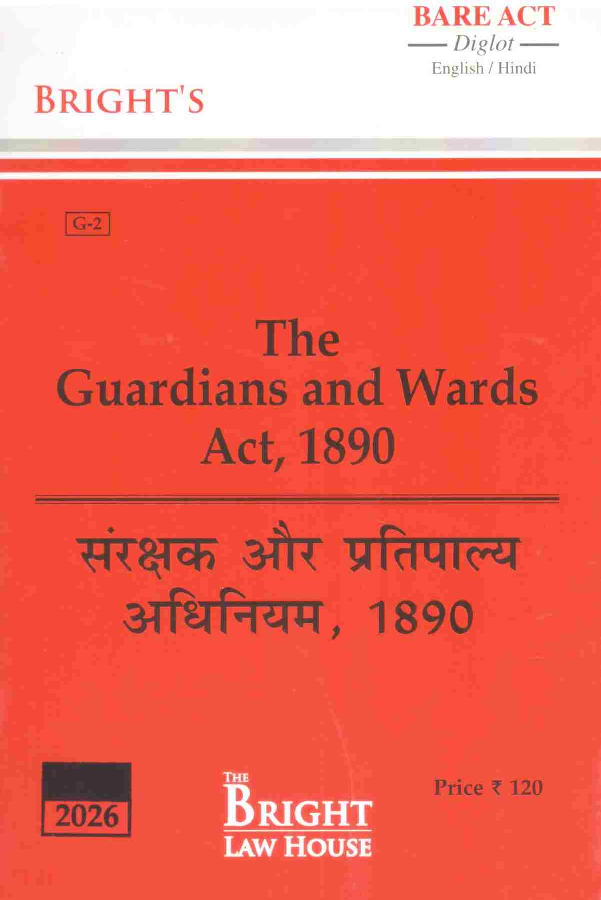Bright's The guardians and Wards Act , 1890 - Edition 2026 Bright's The guardians and Wards Act , 1890 - Edition 2026