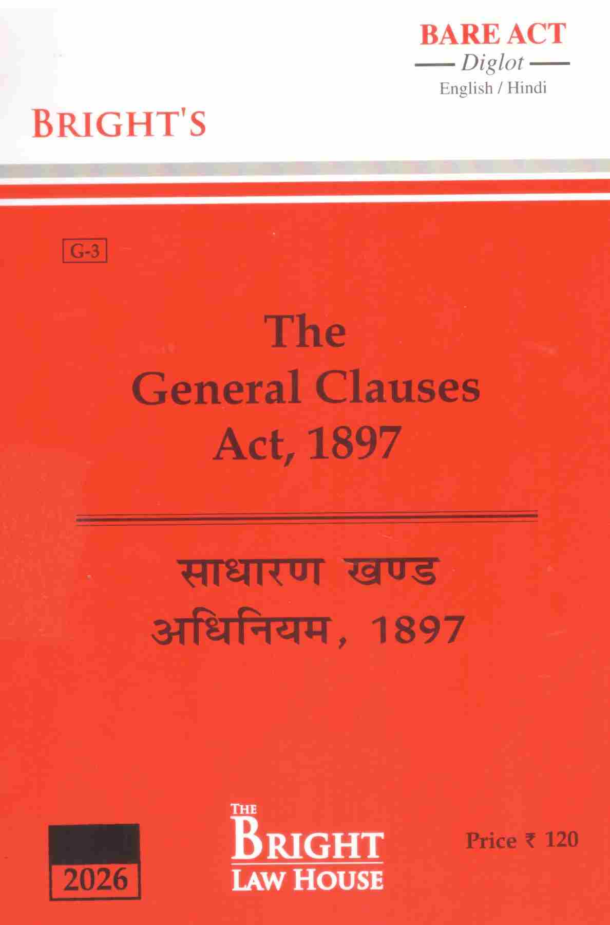 Bright's The general claues Act , 1897 - Edition 2026 Bright's The general claues Act , 1897 - Edition 2026