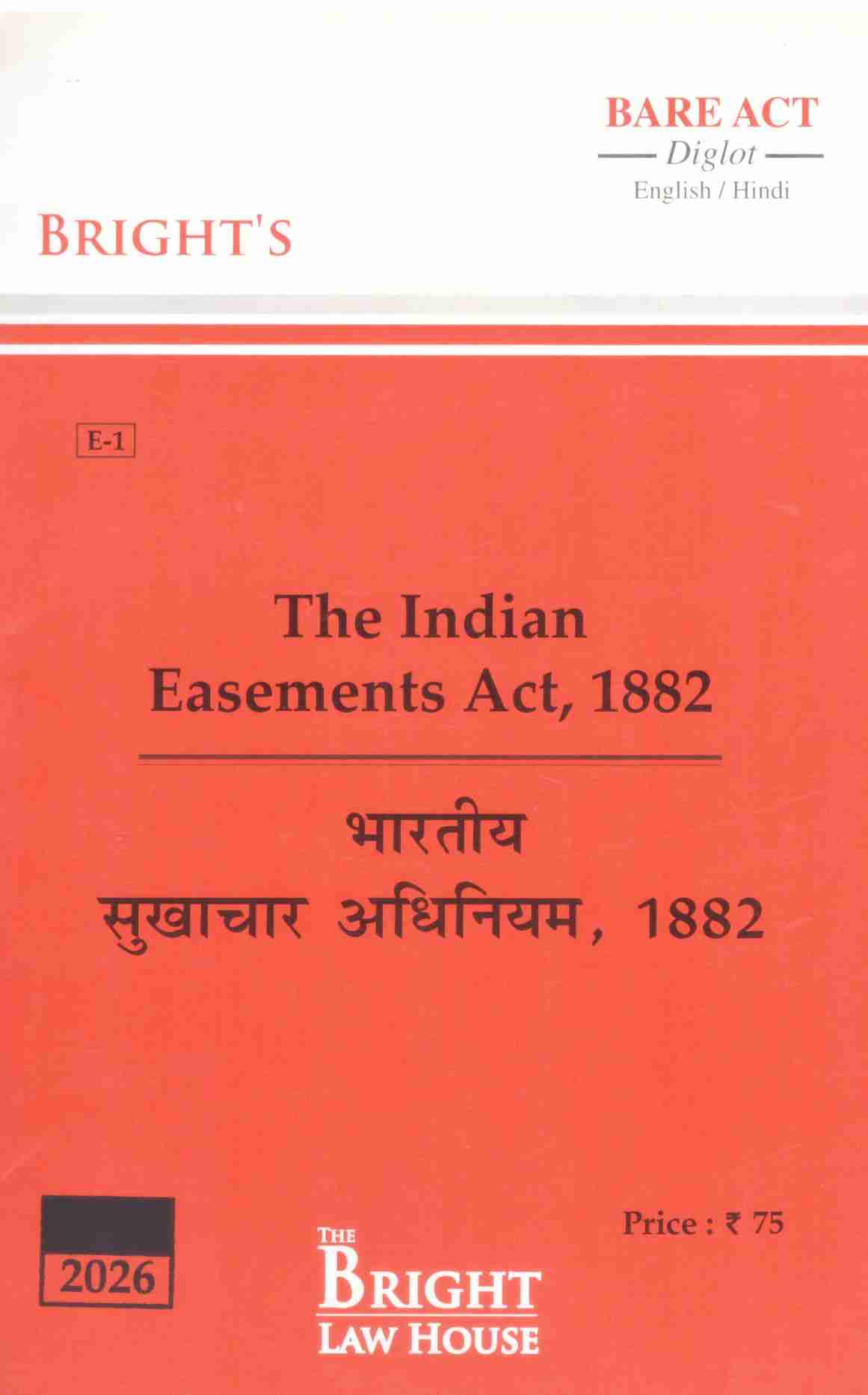 Bright's The Indian Easements Act, 1882 - Edition 2026 Bright's The Indian Easements Act, 1882 - Edition 2026