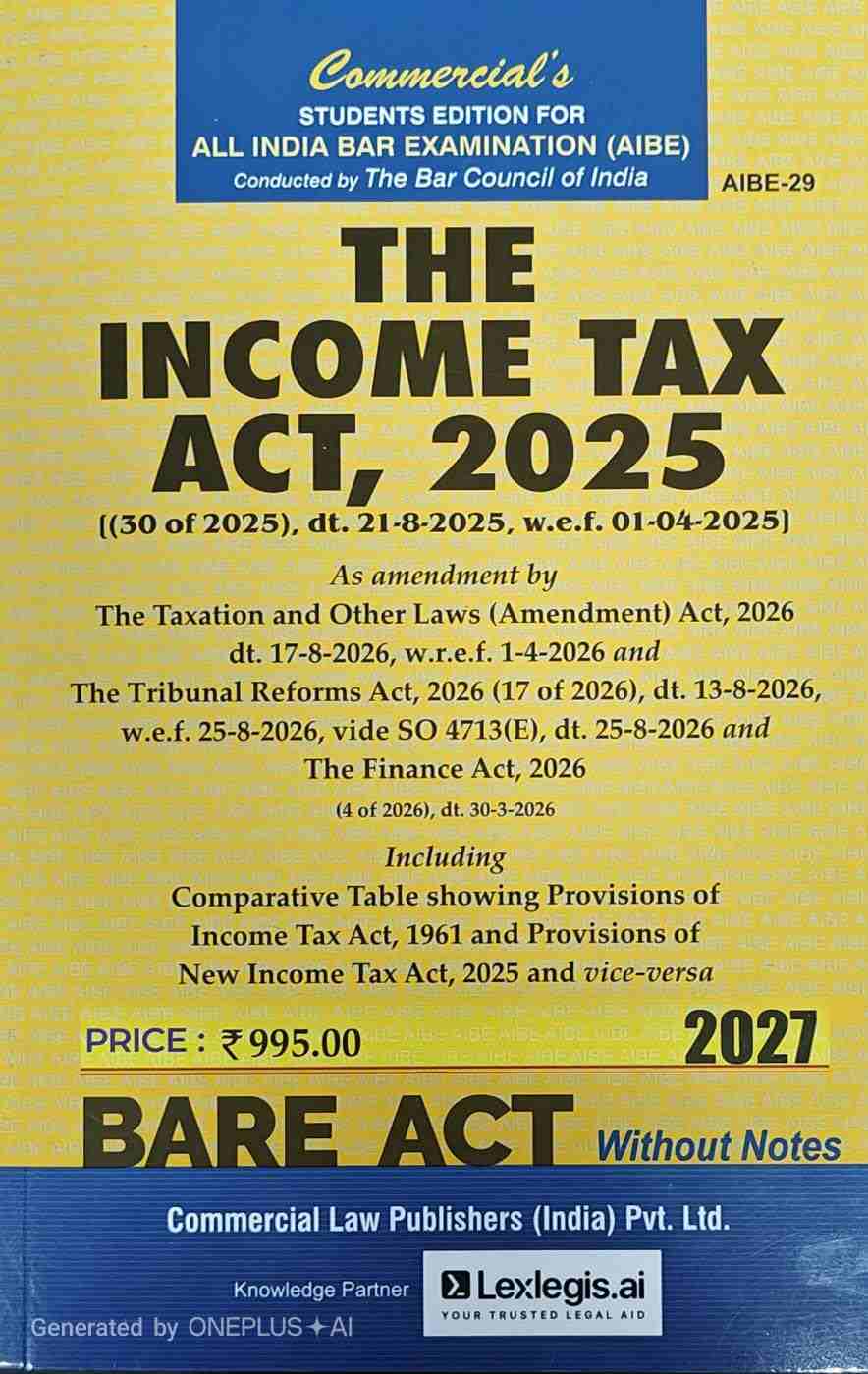 Commercial's Students EditionFor All India Bar Examination (AIBE) Income Tax Act, 2025 - Edition 2027 Commercial's Students EditionFor All India Bar Examination (AIBE) Income Tax Act, 2025 - Edition 2027