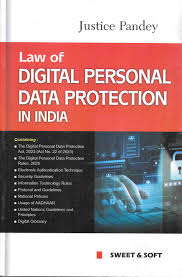 Sweet & Soft's Law Of Digital Personal Data Protection In India - Edition 2026