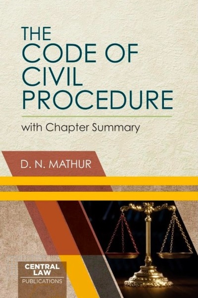 CLP's The Code of Civil Procedure ( With Chapter Summary ) - 5th Edition, 2026 CLP's The Code of Civil Procedure ( With Chapter Summary ) - 5th Edition, 2026