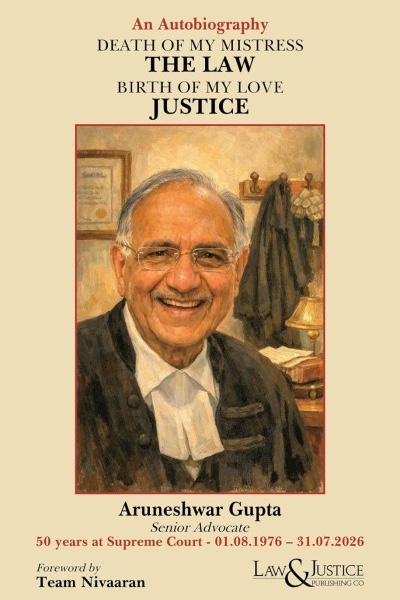 L&J's Death of My Mistress - The Law, Birth of My Love - Justice: 50 Years at the Supreme Court (1976-2026)  - 1st Edition, 2026