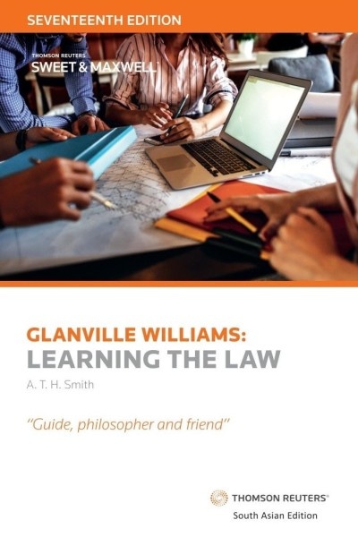Sweet & Maxwell's Glanville Williams: Learning The Law By A. T. H. Smith - 17th South Asian Edition