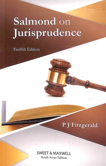 Sweet & Maxwell's Salmond On Jurisprudence By P J Fitzgerald - 12th Edition, South Asian Edition