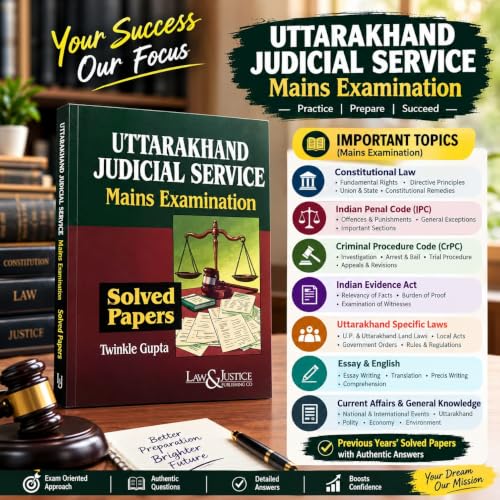 Law & Justice's Uttarakhand Judicial Service Mains Examination - Solved Papers By Twinkle Gupta - Edition 2026 Law & Justice's Uttarakhand Judicial Service Mains Examination - Solved Papers By Twinkle Gupta - Edition 2026