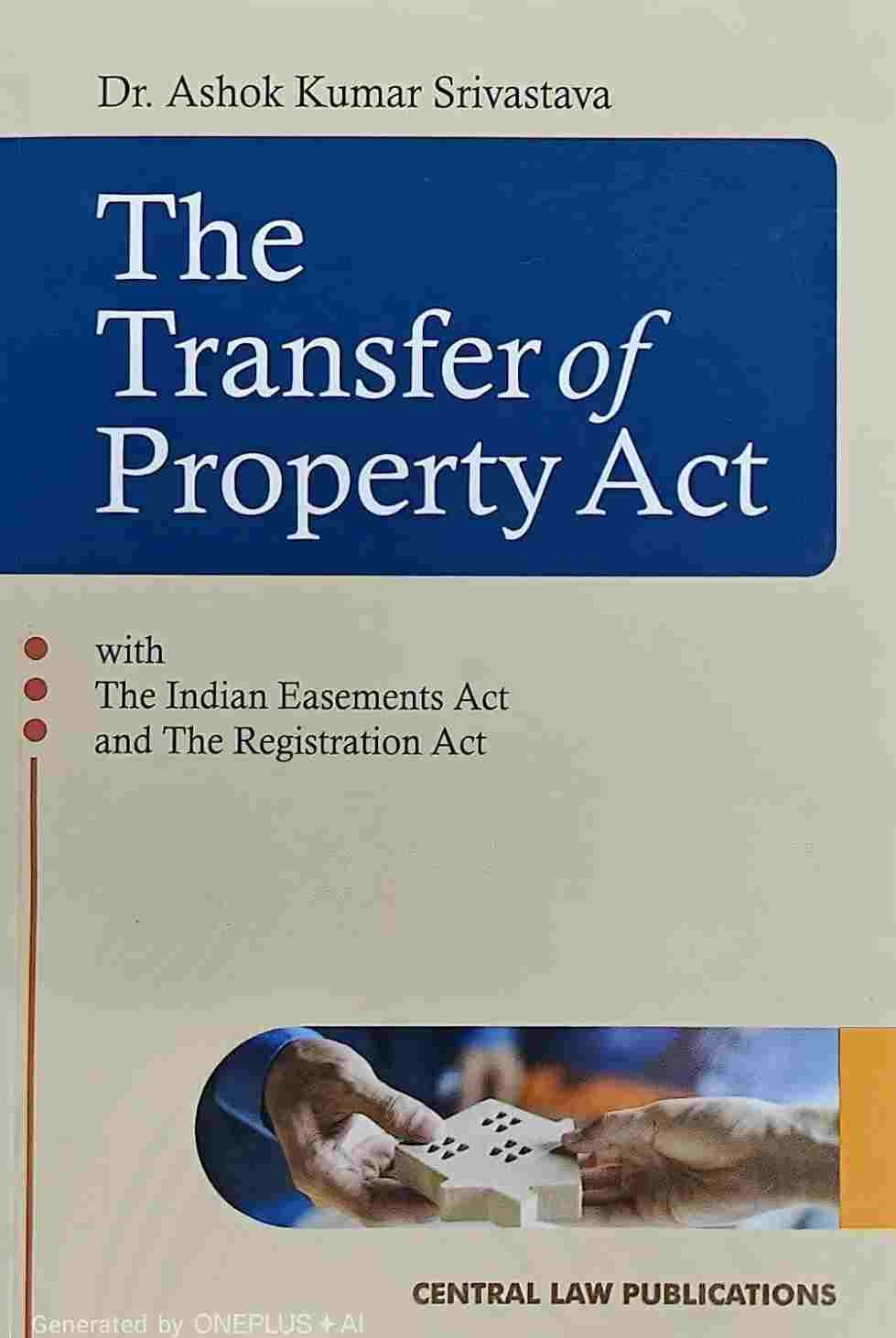 CLP's The Transfer Of Property Act With The Indian Easements Act And The Registration Act - 3rd Edition 2026 CLP's The Transfer Of Property Act With The Indian Easements Act And The Registration Act - 3rd Edition 2026