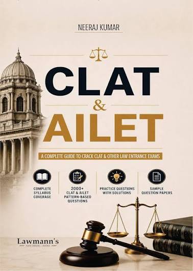 Lawmann's CLAT & AILET - A Complete Guide To Crack CLAT, AILET & Other Law Entrance Exams - Edition 2026