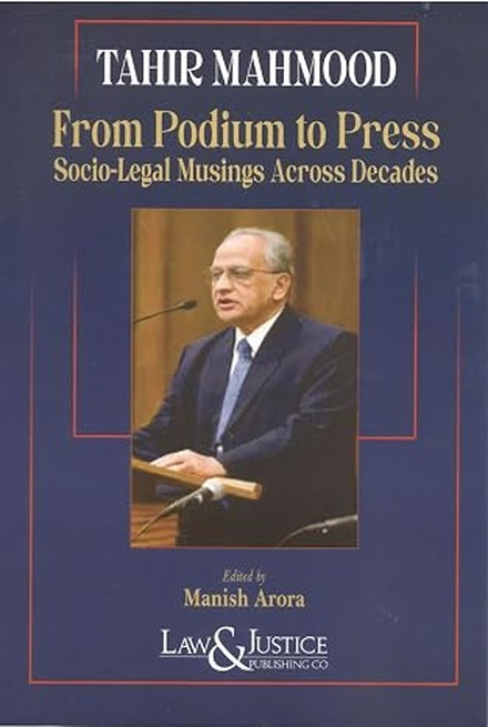 L&J's Tahir Mahmood: From Podium to Press - Socio-Legal Musings Across Decades L&J's Tahir Mahmood: From Podium to Press - Socio-Legal Musings Across Decades