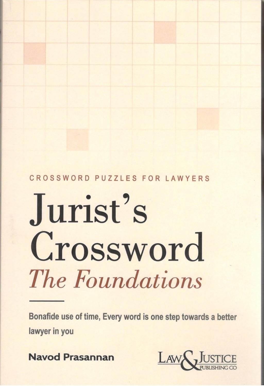 L&J's Jurist's Crossword: The Foundations - Crossword Puzzles for Lawyers L&J's Jurist's Crossword: The Foundations - Crossword Puzzles for Lawyers