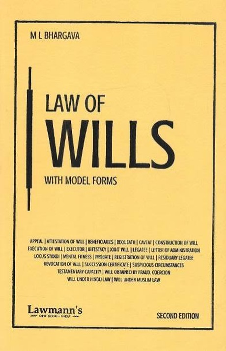 Lawmann's Law of Wills With Model Forms - 2nd Edition Lawmann's Law of Wills With Model Forms - 2nd Edition