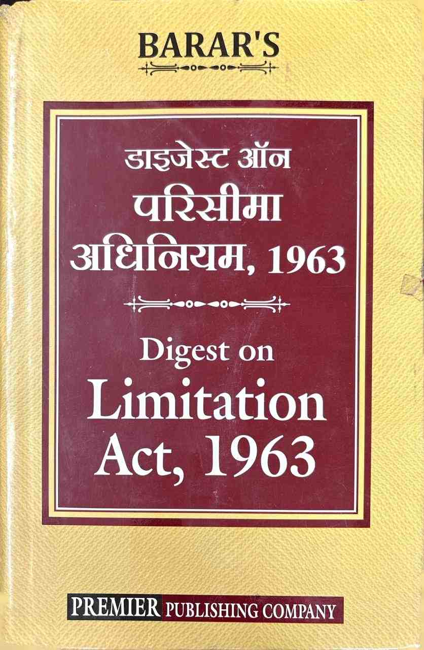 Premier's Digest On Limitation Act, 1963 - Ediiton 2022 Premier's Digest On Limitation Act, 1963 - Ediiton 2022